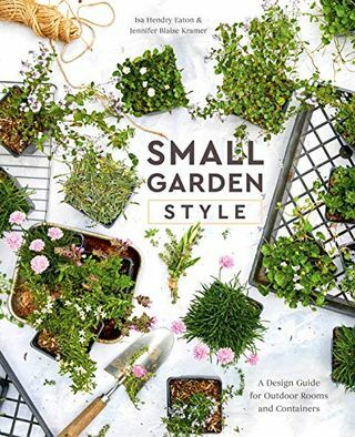 Väikese aia stiil: välisruumide ja konteinerite disainijuhend