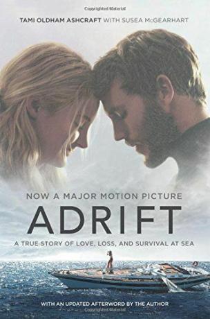 Adrift: tõeline lugu armastusest, kaotusest ja merel ellujäämisest